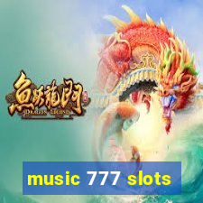 music 777 slots